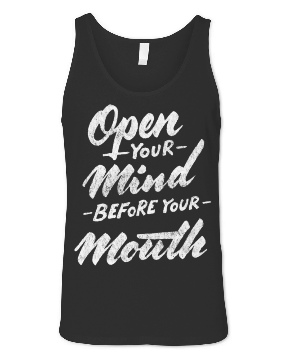 Open your mind before your mouth Unisex Jersey Tank
