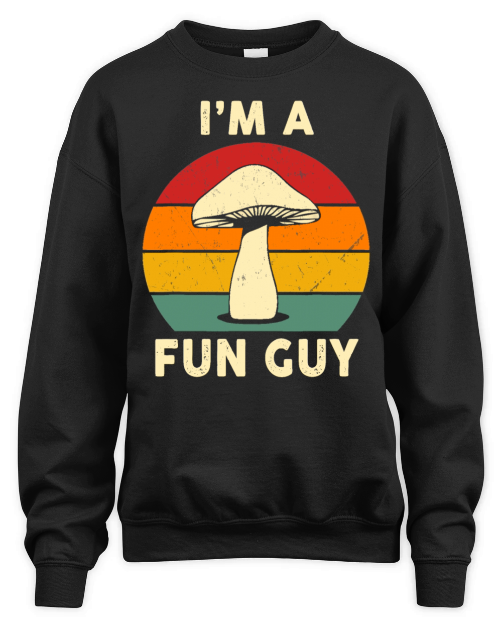 Funny Fun Guy Vegetarian Mushrooms Humour Food Unisex Premium Crewneck Sweatshirt