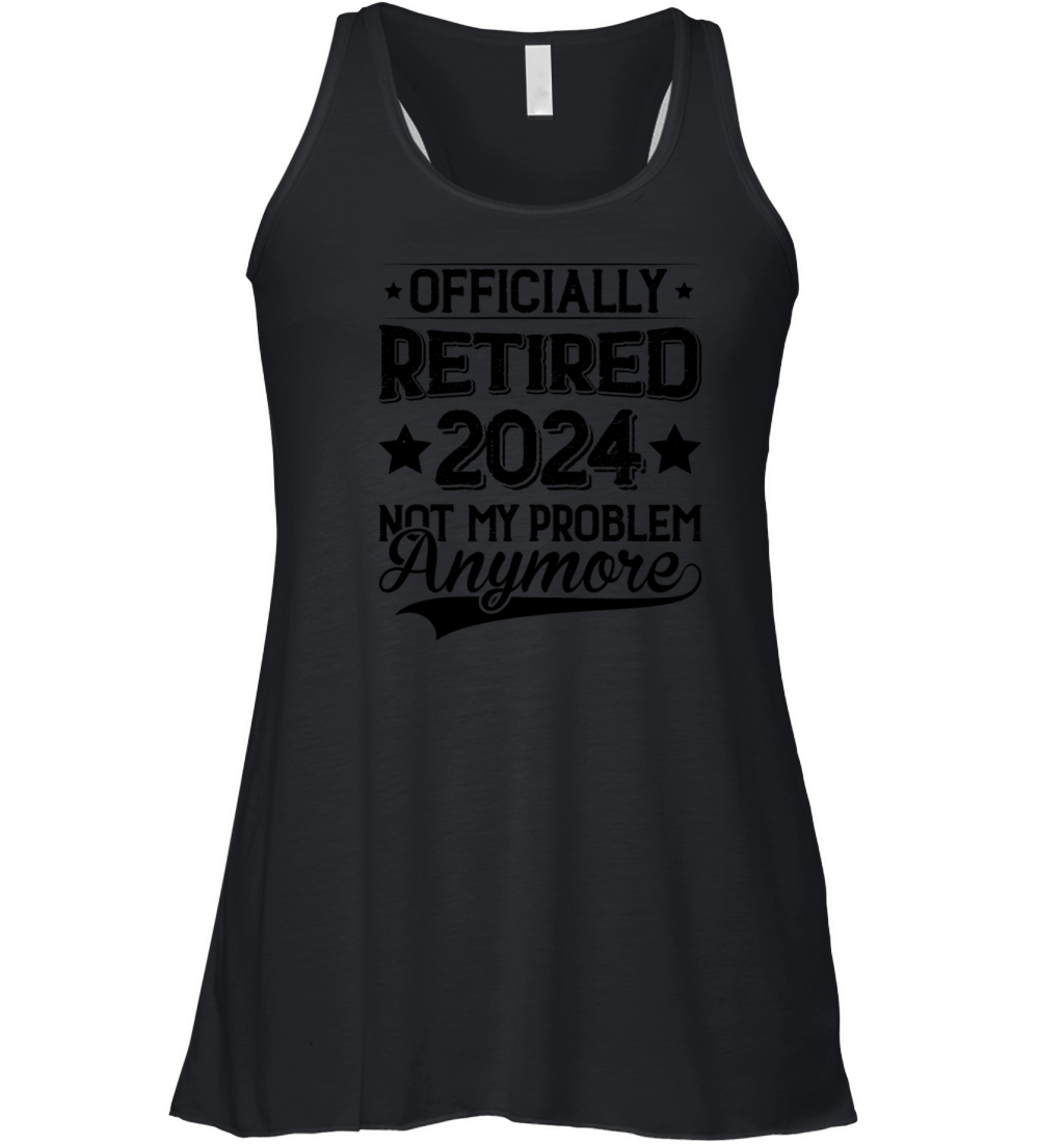 Officially Retired 2024 Retirement Design Women's Flowy Tank Top