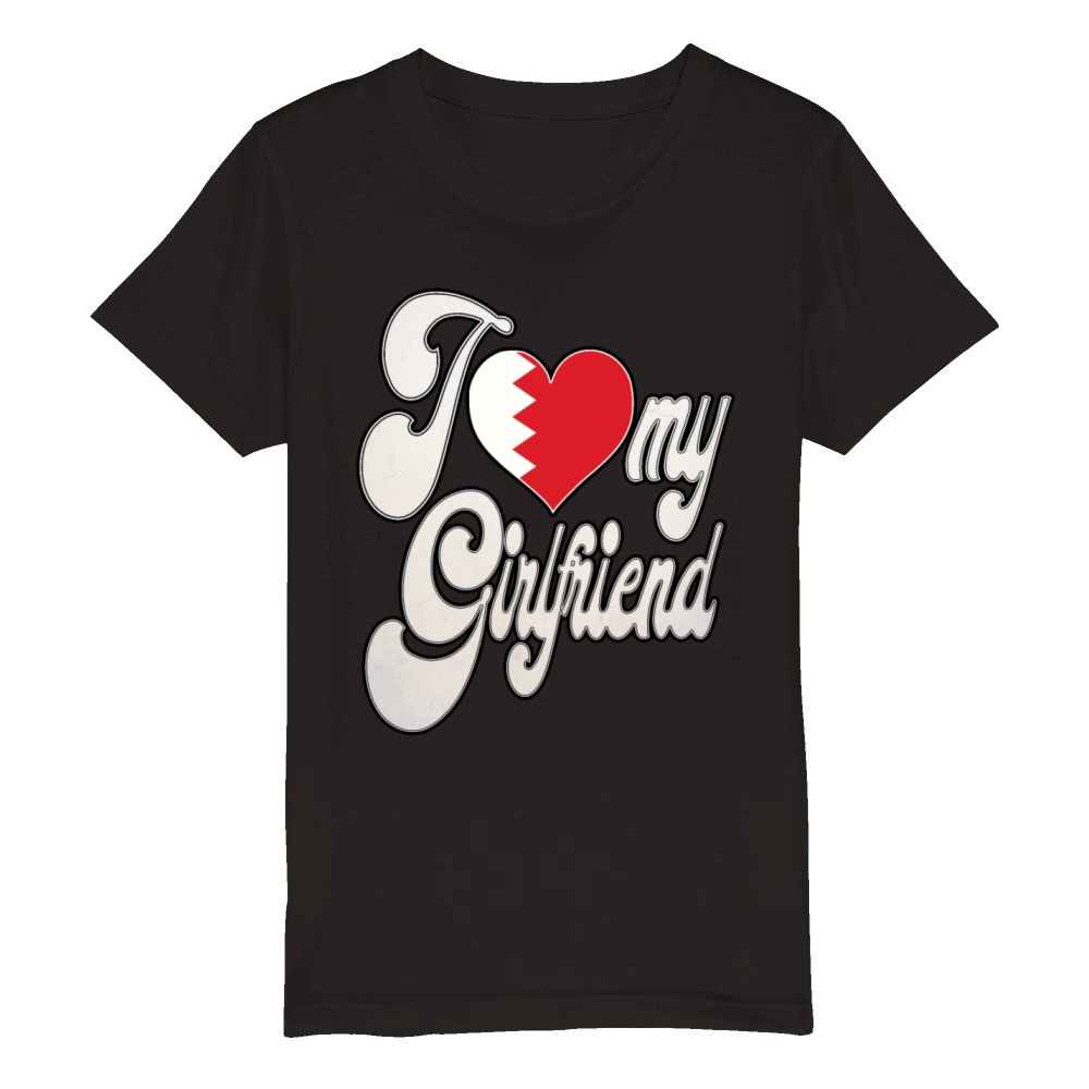 BahrainI Love My BahrainI Girlfriend Organic Kids Crewneck T-shirt