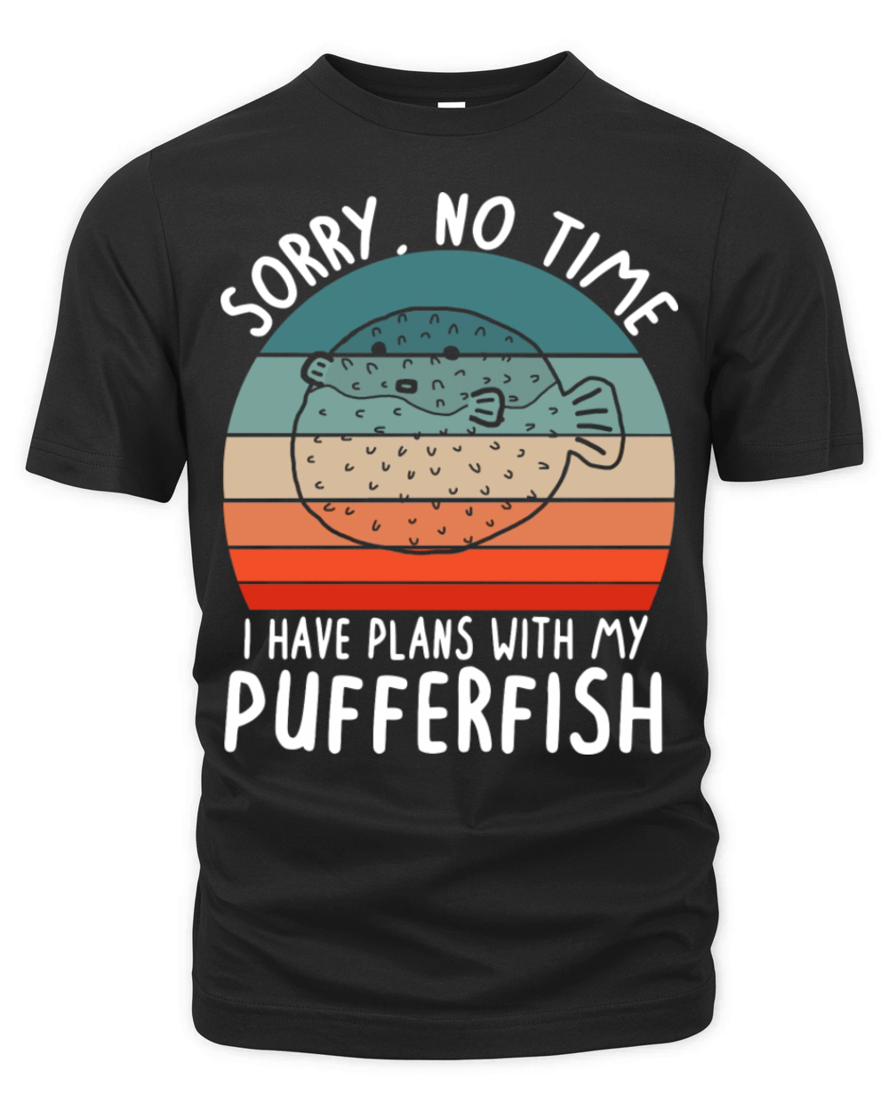 No Time Plans With Puffer Fish Vintage Saying Organic Unisex T-shirt