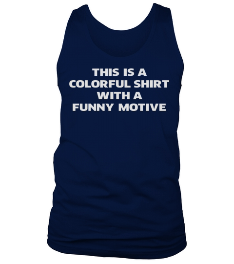 Colorful shirt with funny motive Tank Top Unisex