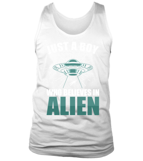 Vintage UFO Alien Just A Boy Who Believes In Alien 3 Tank Top Unisex