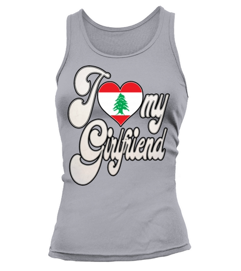 LebanonI Love My Lebanese Girlfriend Tank top Woman