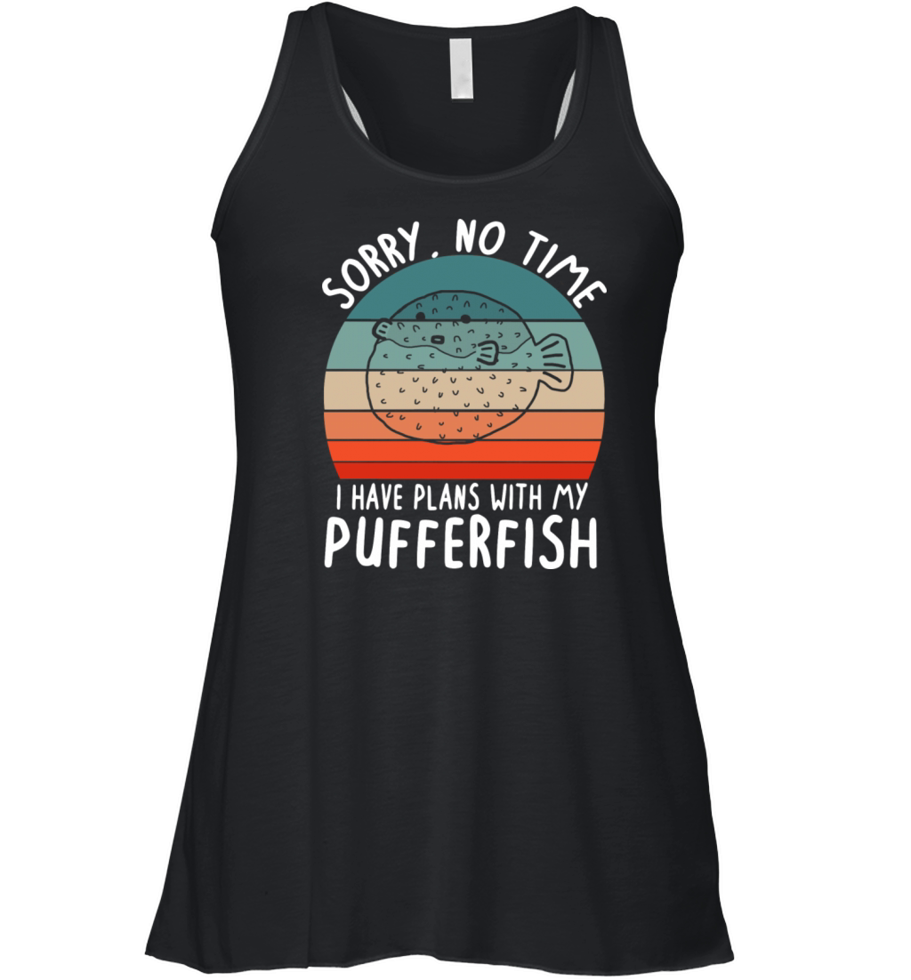 No Time Plans With Puffer Fish Vintage Saying Women's Flowy Tank Top