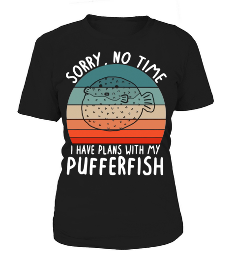 No Time Plans With Puffer Fish Vintage Saying Women's T-Shirt