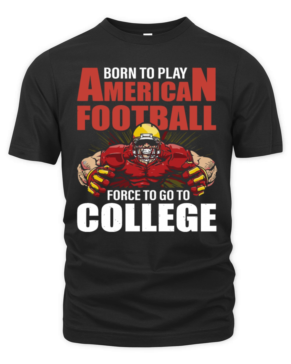born to play american football force Organic Unisex T-shirt