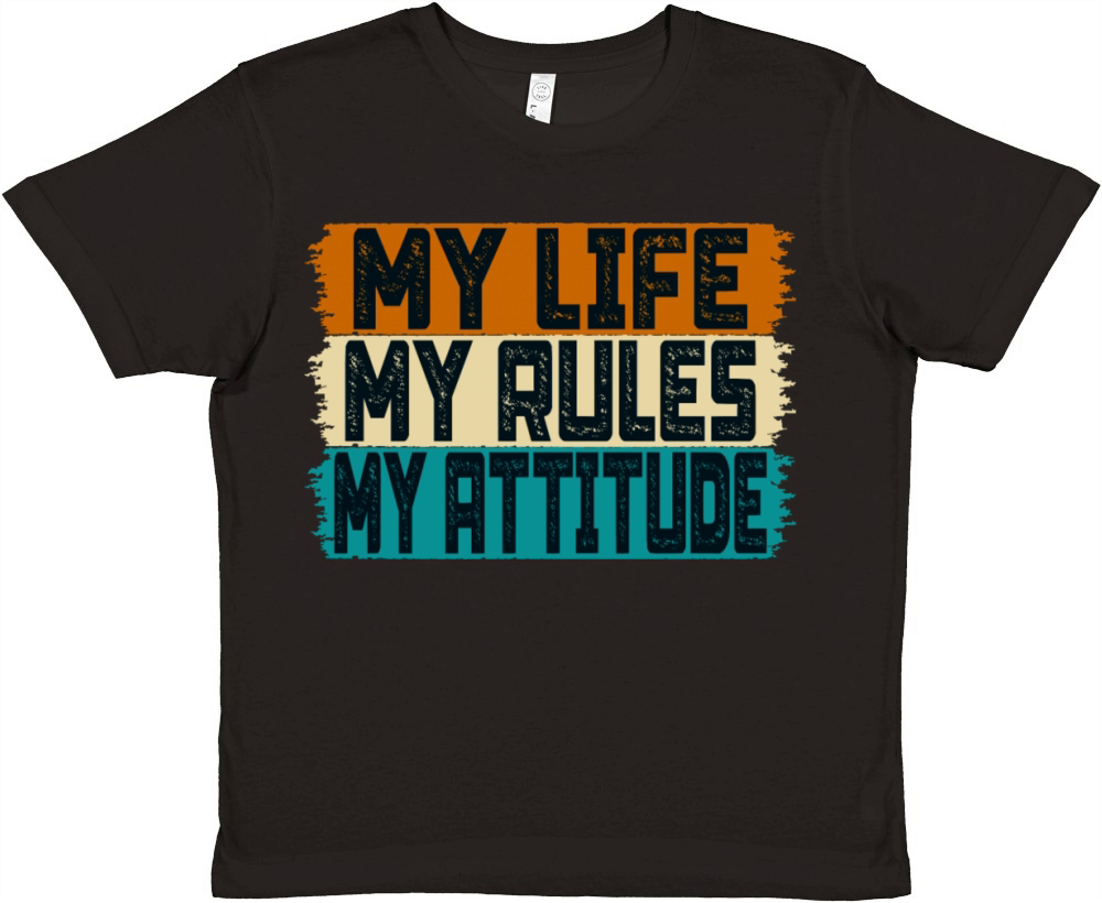 My Life My Rules My Attitude Premium Kids Crewneck T-shirt