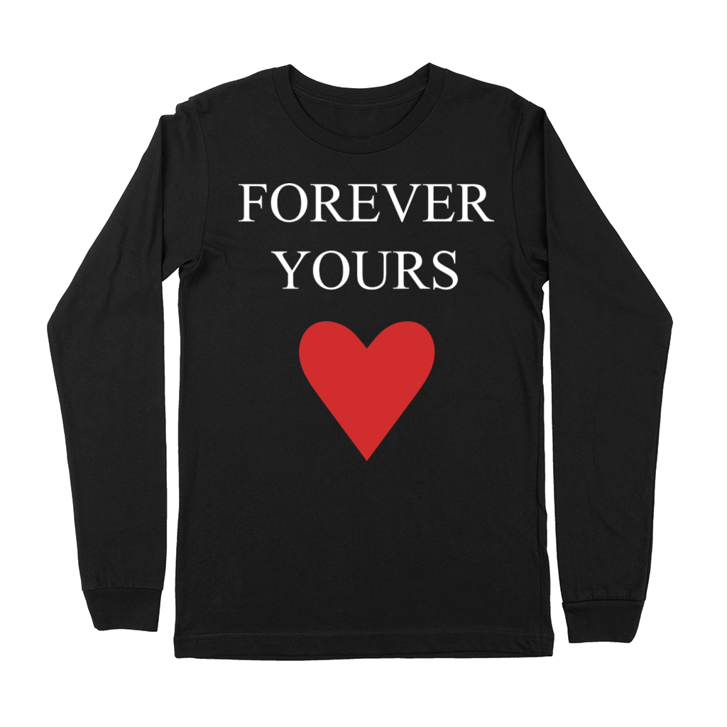 Forever Yours Premium Long Sleeve