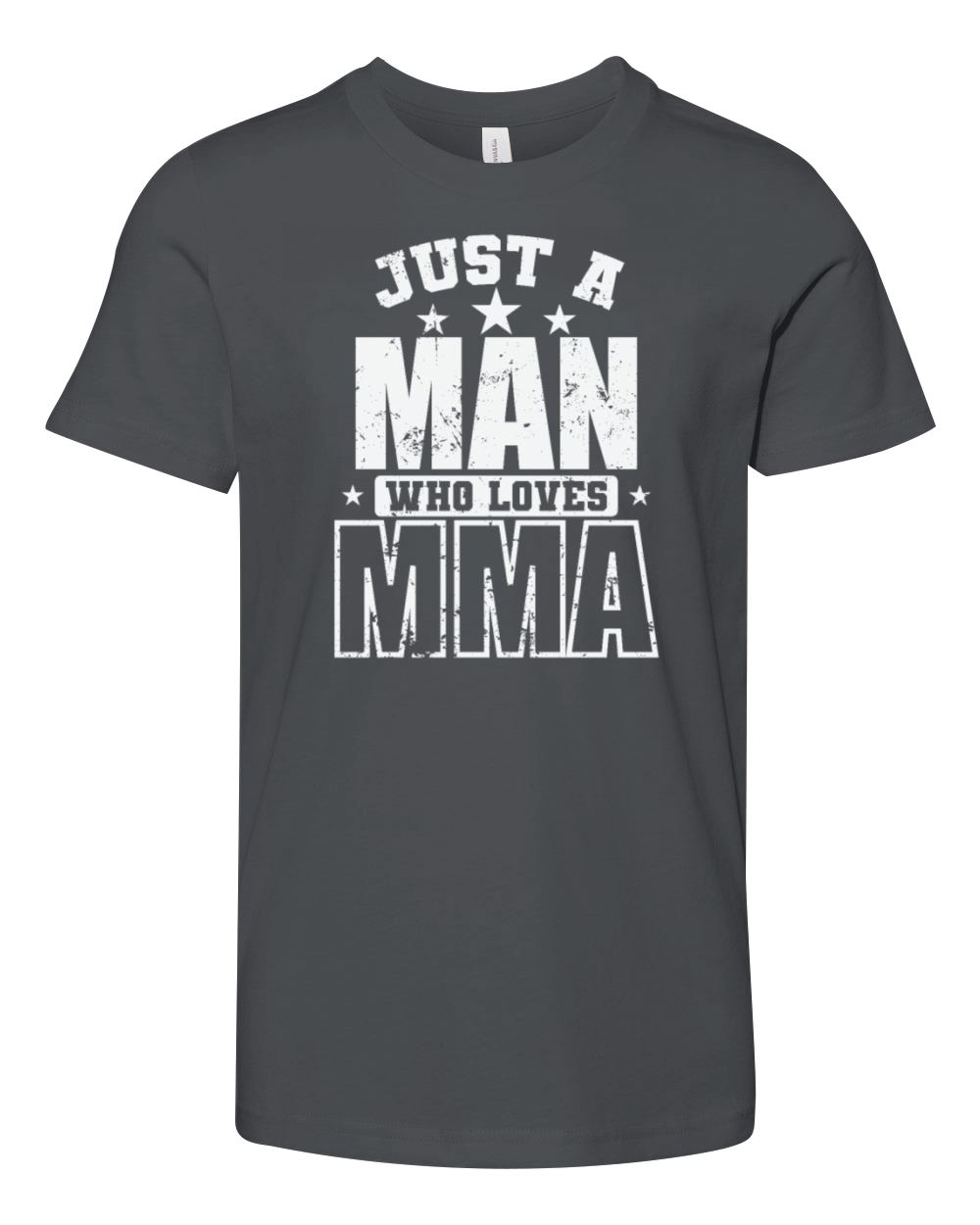 Just a Man who loves MMA Mixed Martial Arts Youth Unisex Jersey Tee