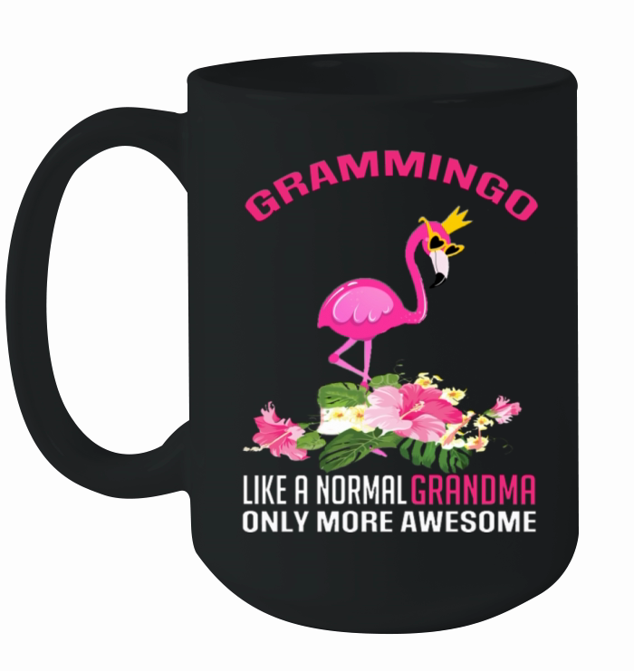 Gramingo Flamingo Like A Normal Grandma Only More Ceramic Mug