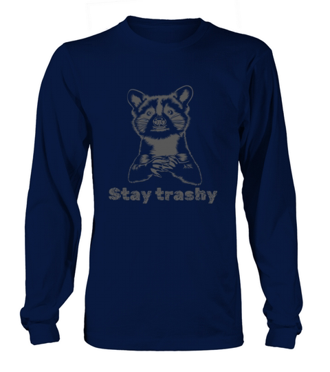 Funny Stay Trashy Possum Raccoon Vintage Street Long sleeved Unisex