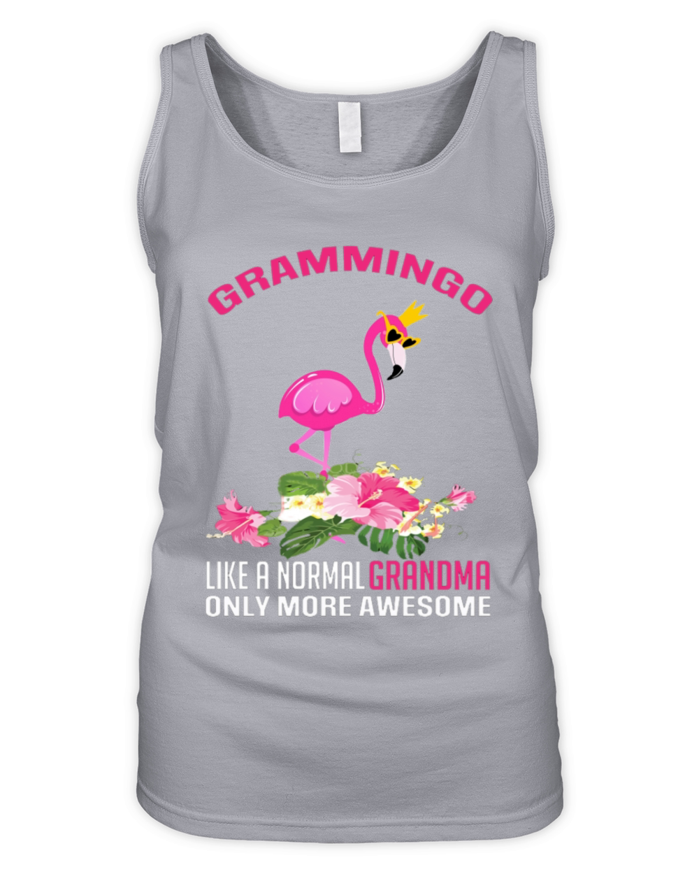Gramingo Flamingo Like A Normal Grandma Only More Organic Women's Tank Top