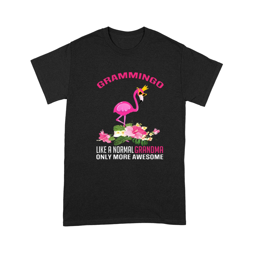 Gramingo Flamingo Like A Normal Grandma Only More Premium T-shirt