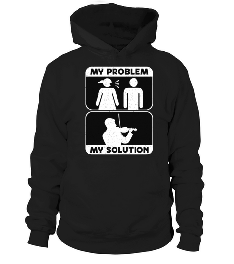 Violin Player My Problem My Solution Pictogram Dad Hoodie Unisex