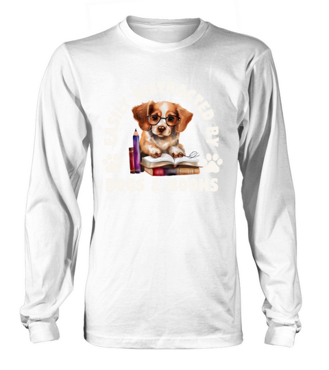Easily Distracted By Dogs And Books Long sleeved Unisex