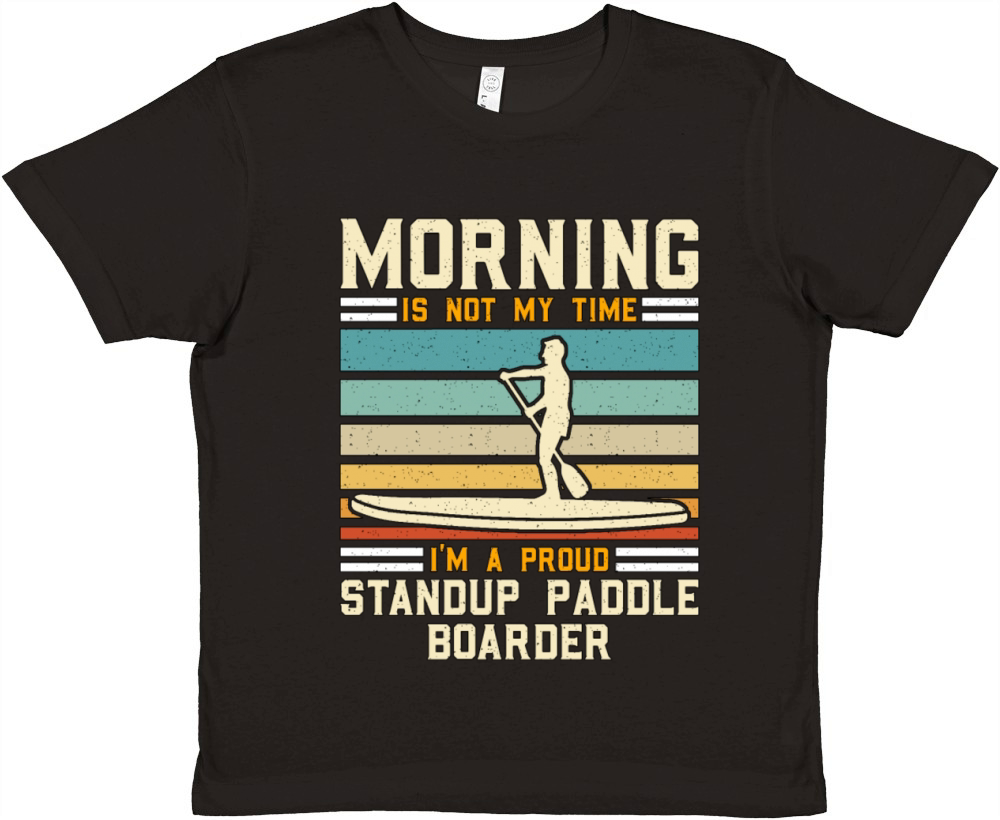 StandUp Paddle Boarder Morning Is Not Water Sport Premium Kids Crewneck T-shirt