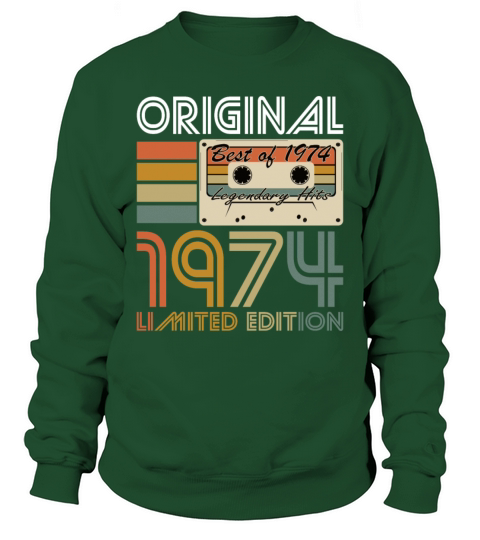50th birthday vintage 1974 original 1974 Sweatshirt Unisex