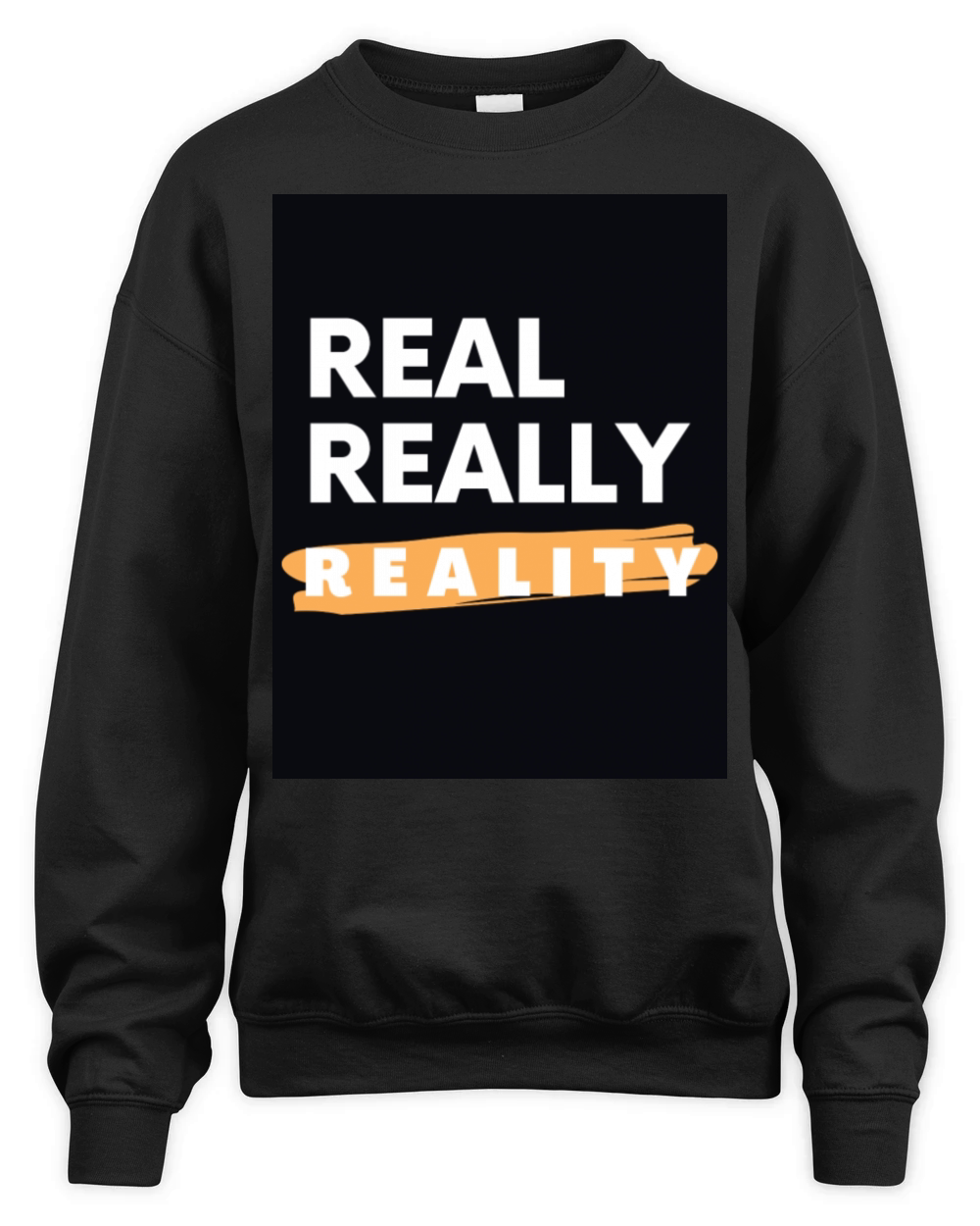 The Reality Unisex Premium Crewneck Sweatshirt