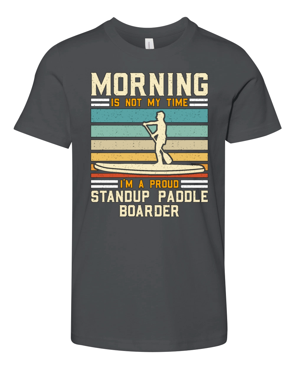 StandUp Paddle Boarder Morning Is Not Water Sport Youth Unisex Jersey Tee