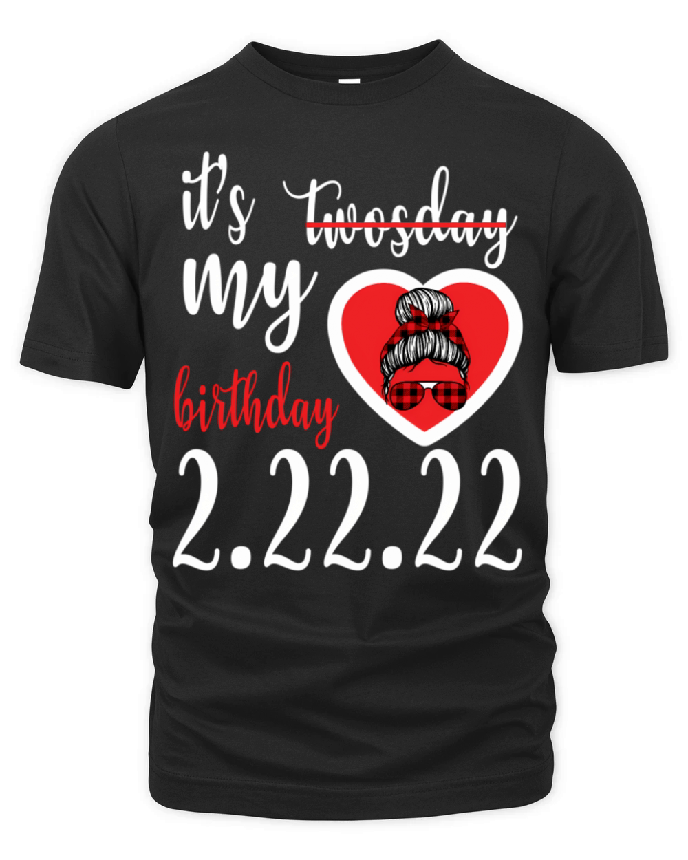 February 22Nd 02-22-2022 ItS My Tuesday Twosday Organic Unisex T-shirt