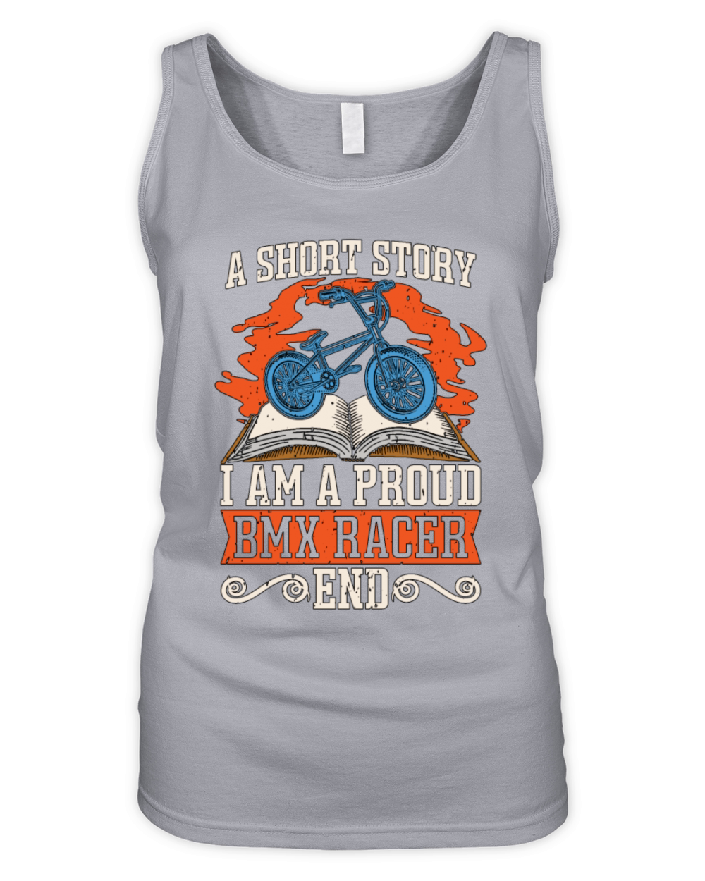 BMX Racer A Short Story I Am A Proud BMX Rider Organic Women's Tank Top