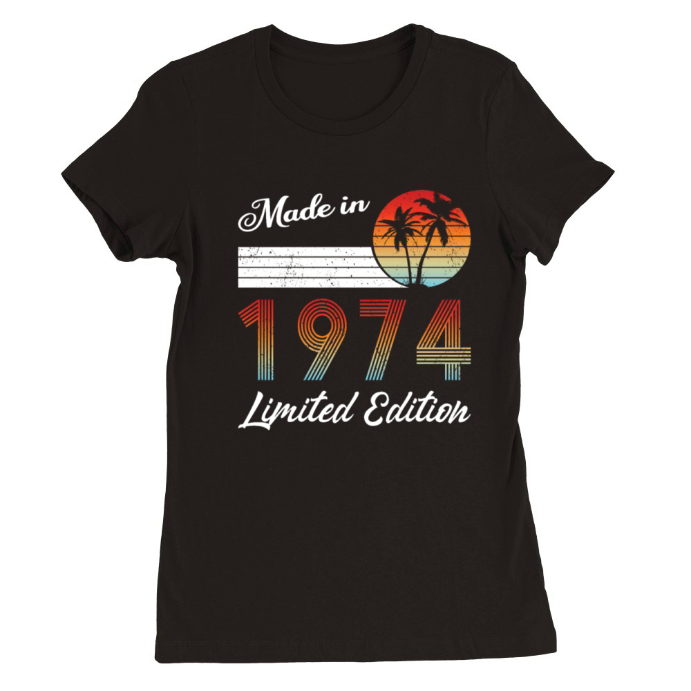 50th birthday vintage 1974 made in 1974 Premium Womens Crewneck T-shirt