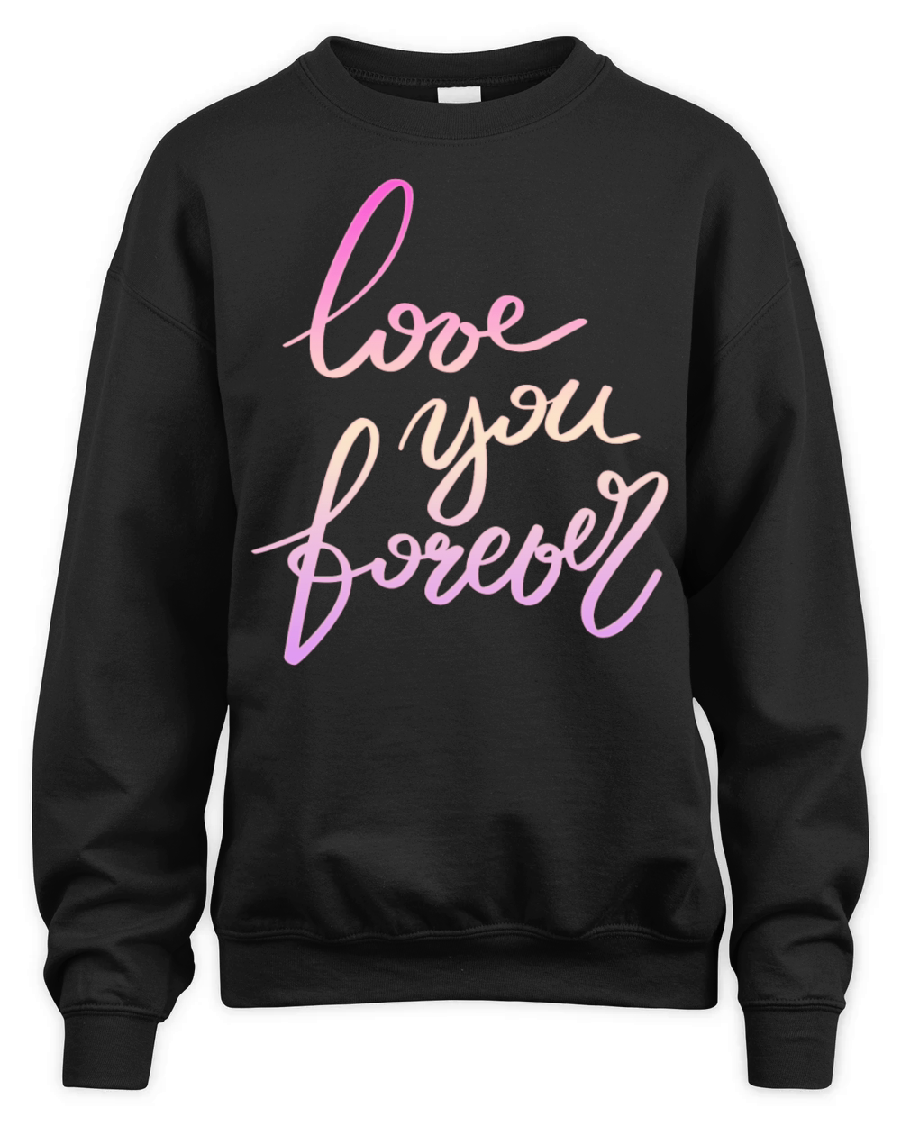 LOVE YOU FOREVER Unisex Premium Crewneck Sweatshirt