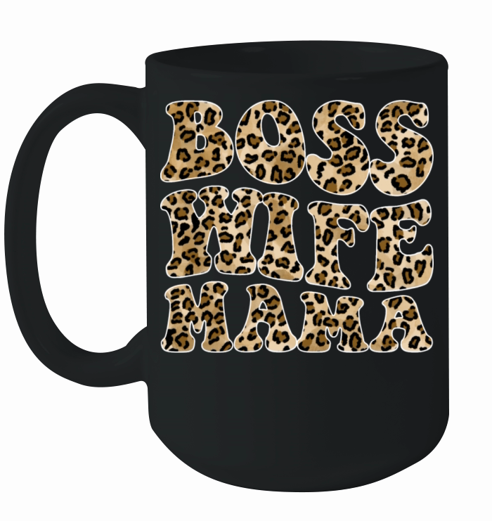Boss Wife Mama Ceramic Mug