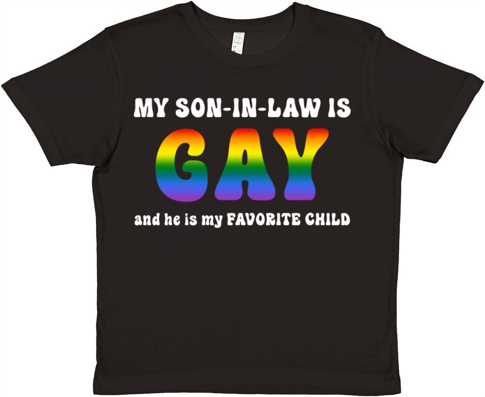 My Son-In-Law Is Gay Premium Kids Crewneck T-shirt