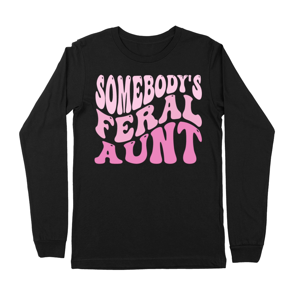 Groovy Somebodys Feral Aunt Premium Long Sleeve
