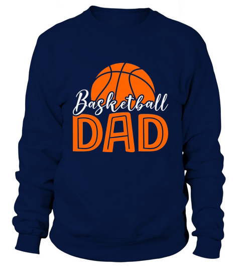father day Basketball Dad Sweatshirt Unisex