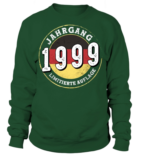 Limitierte Auflage Jahrgangs 1999 25 years old Sweatshirt Unisex