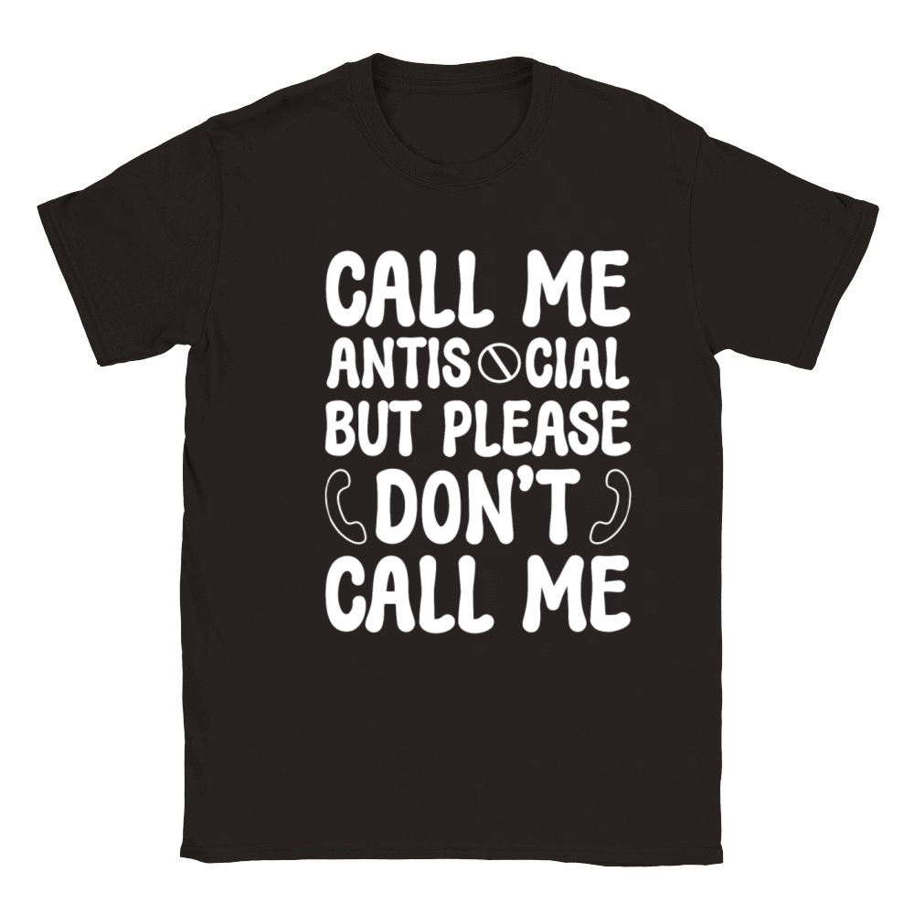 Call Me Antisocial But Dont Call Me Introvert Classic Kids Crewneck T-shirt
