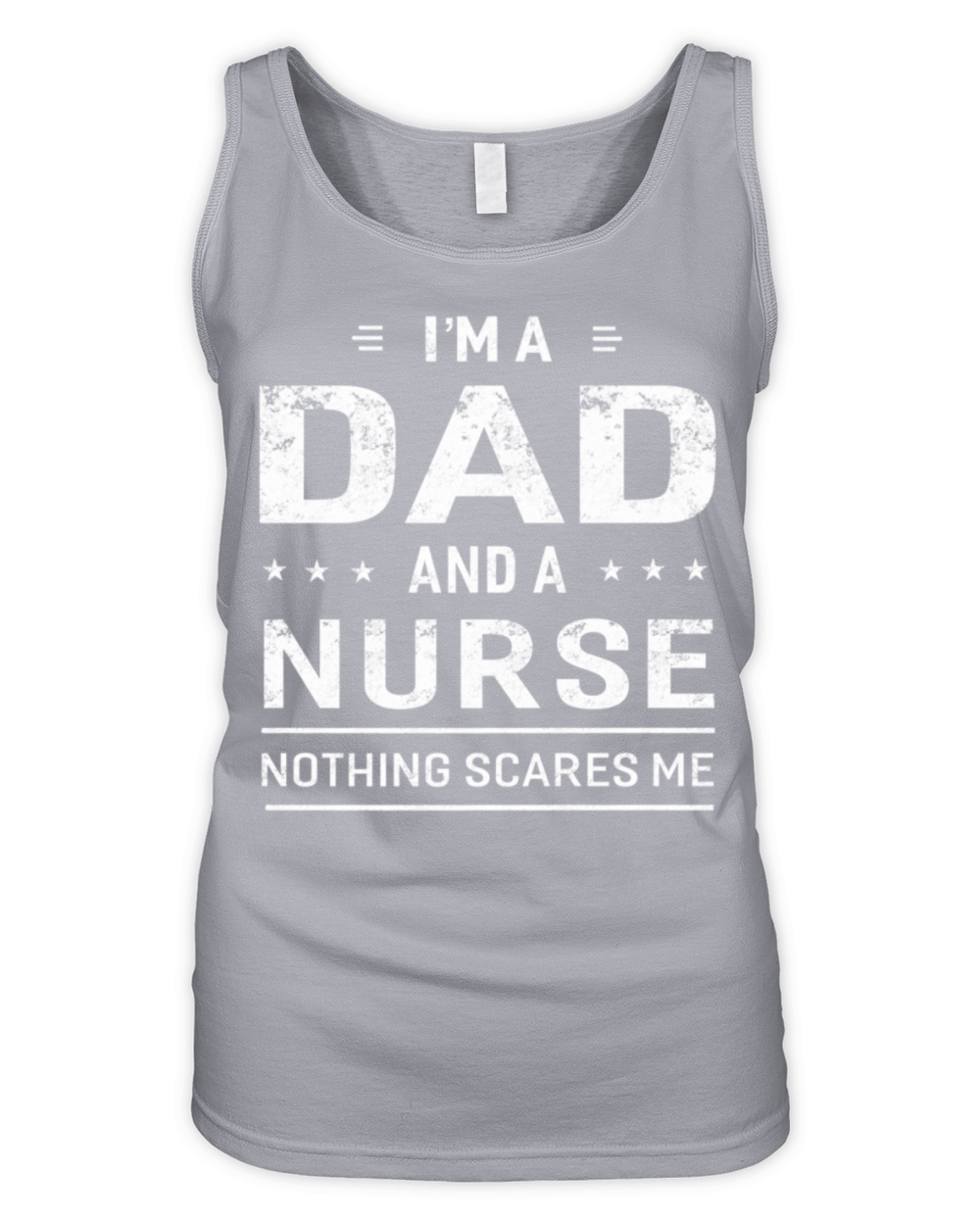 Im A Dad And Nurse T-shirt For Men Father Funny Organic Women's Tank Top