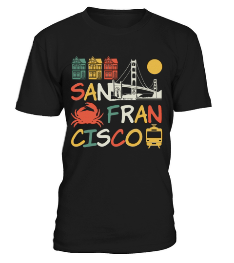 San Francisco California Souvenir Gift T-Shirt Unisex