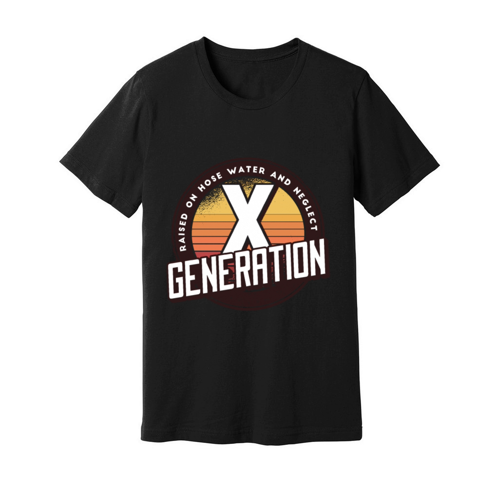 Retro Gen X Raised on Hose Water and Neglect men Unisex Jersey Tee