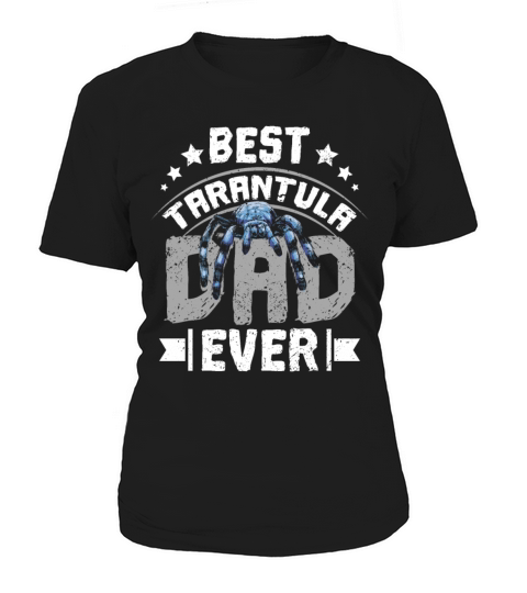 Fathers day best Tarantula dad ever Women's T-Shirt