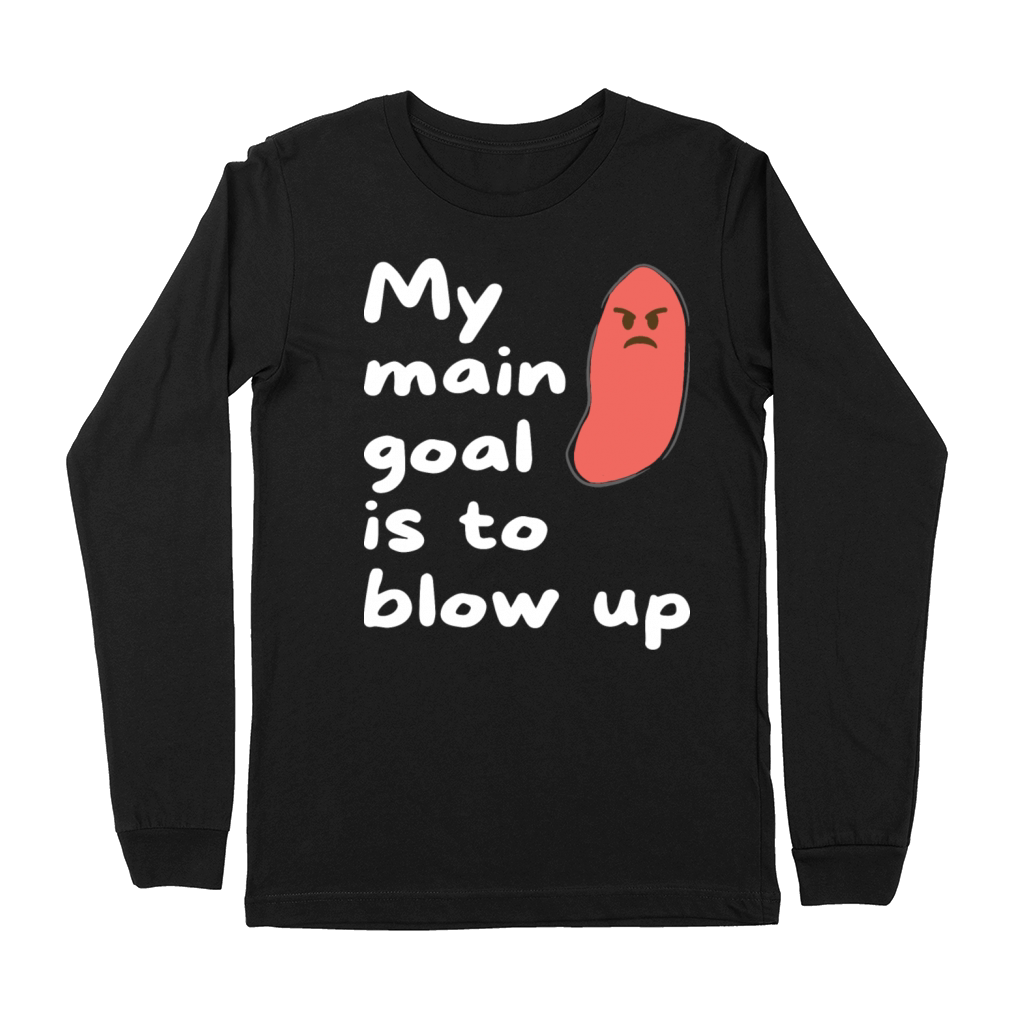 Appendicitis My Main Goal Is to Blow Up Premium Long Sleeve