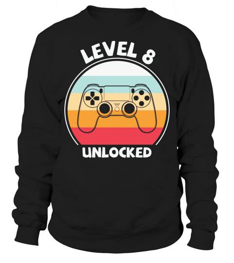 lever 8 unlocked birthday Sweatshirt Unisex