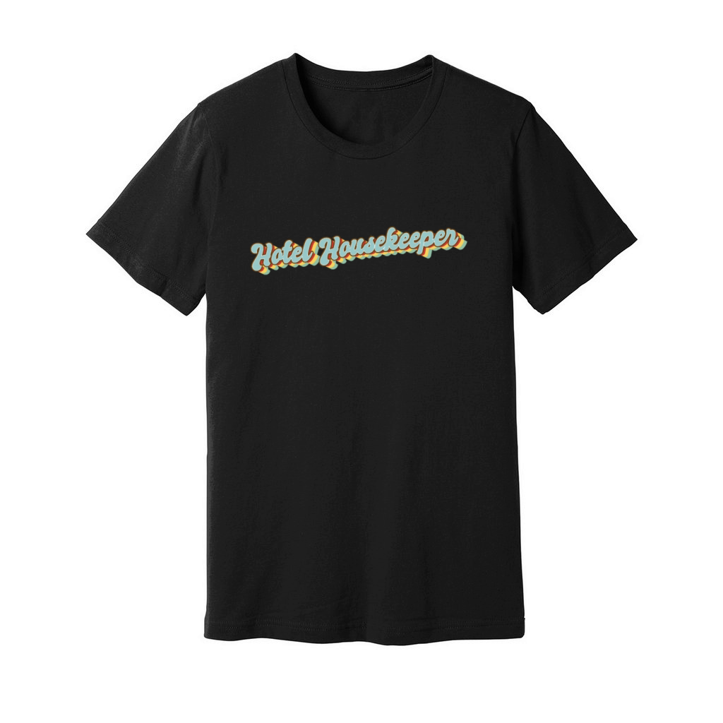 Daddys job funny Quote Mom hotel-housekeeper Unisex Jersey Tee
