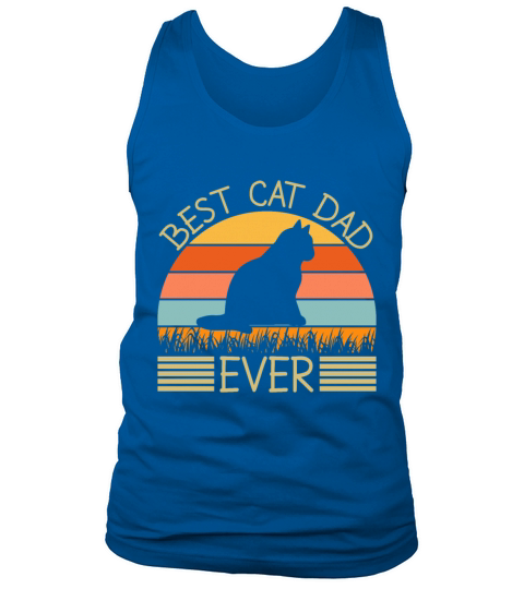 Best Cat Dad Ever Tank Top Unisex