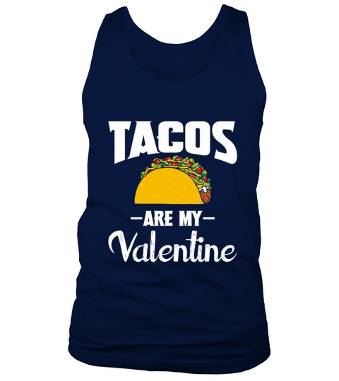 Tacos Are My Valentine Tank Top Unisex
