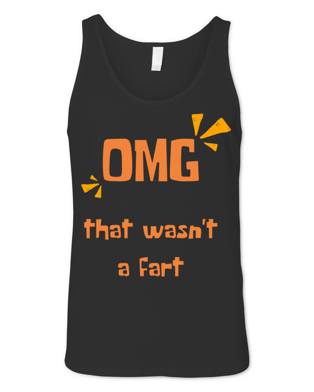 Funny quotes omg that wasnt a fart Unisex Jersey Tank