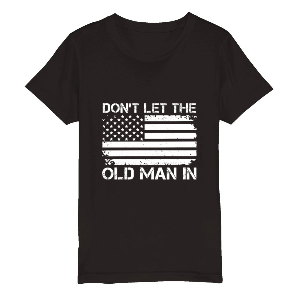 Retro Dont let the old man in Vintage USA Flag Organic Kids Crewneck T-shirt