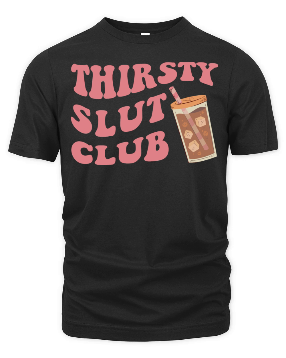 THIRSTY SLUT CLUB Organic Unisex T-shirt