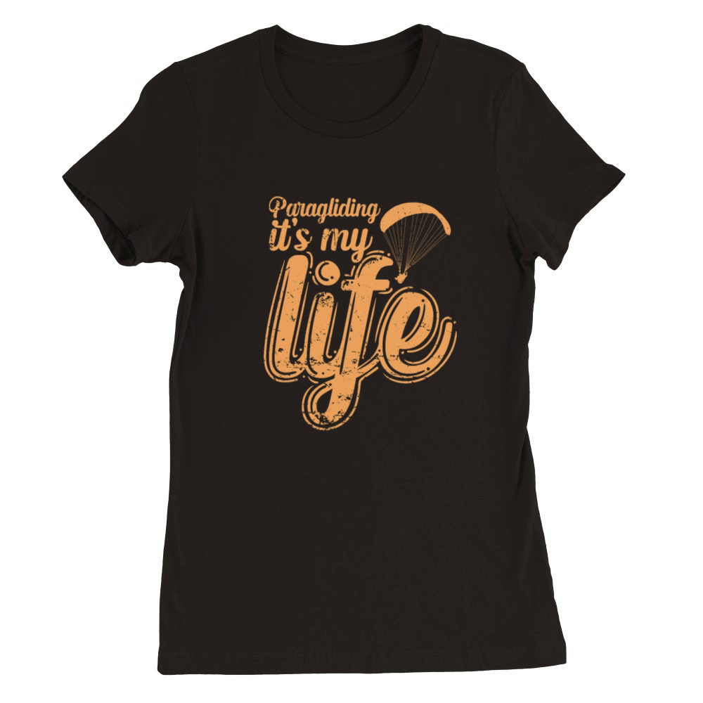 Paragliding is my Life Extreme Sport Premium Womens Crewneck T-shirt