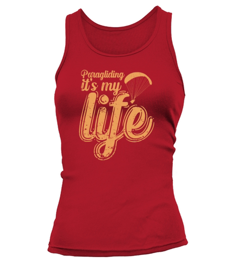 Paragliding is my Life Extreme Sport Tank top Woman