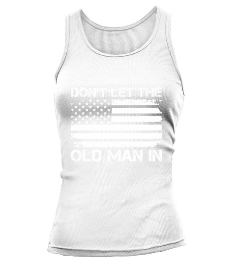 Retro Dont let the old man in Vintage USA Flag Tank top Woman