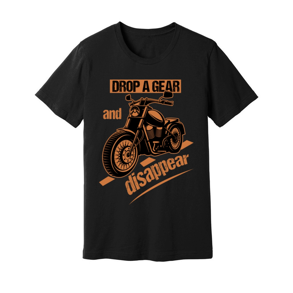 Drop A Gear And Disappear Unisex Jersey Tee